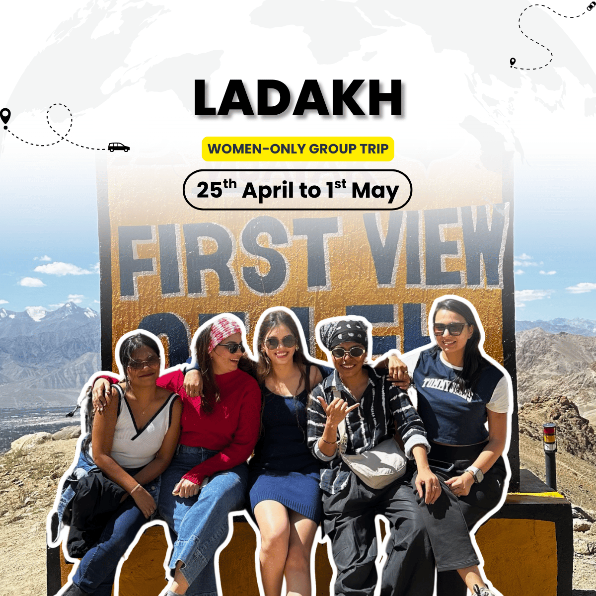 Ladakh Women-Only Adventure | Leh, Nubra, Pangong & Turtuk Himalayan Journey