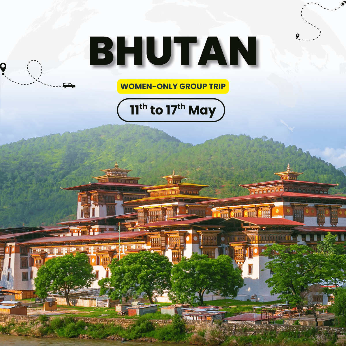 Bhutan Women’s Escape | Paro Valley, Tiger’s Nest, Punakha Dzong & Thimphu Journey
